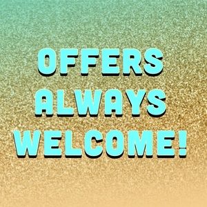 Don’t be shy! Offers are welcome!